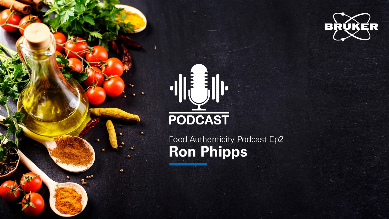 Food Authenticity Podcast Ep2 Ron Phipps